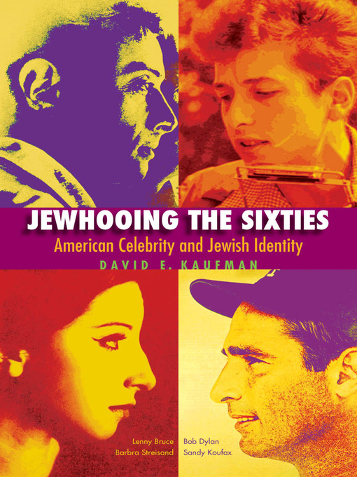 Title details for Jewhooing the Sixties by David E. Kaufman - Available
